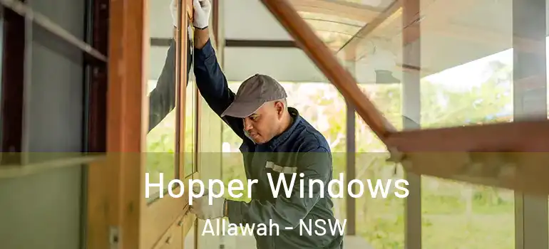Hopper Windows Allawah - NSW
