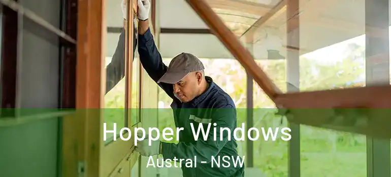 Hopper Windows Austral - NSW