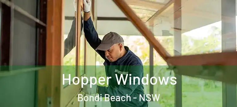 Hopper Windows Bondi Beach - NSW