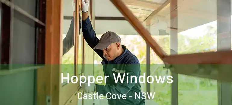 Hopper Windows Castle Cove - NSW