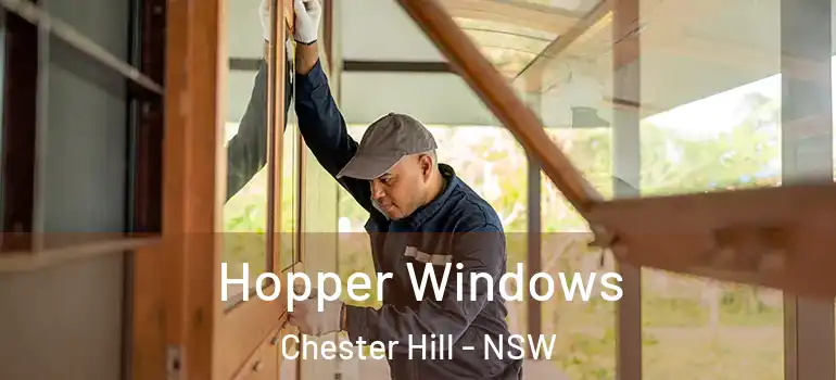 Hopper Windows Chester Hill - NSW
