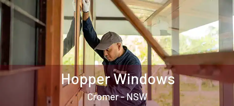 Hopper Windows Cromer - NSW