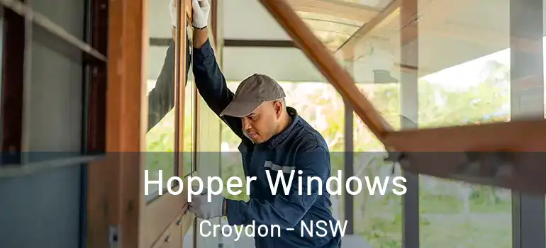 Hopper Windows Croydon - NSW