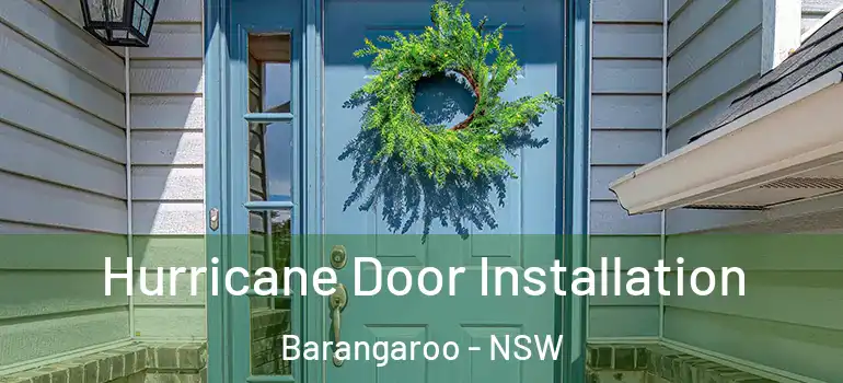 Hurricane Door Installation Barangaroo - NSW