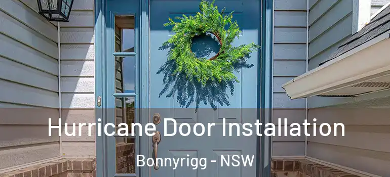 Hurricane Door Installation Bonnyrigg - NSW