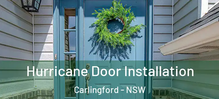 Hurricane Door Installation Carlingford - NSW