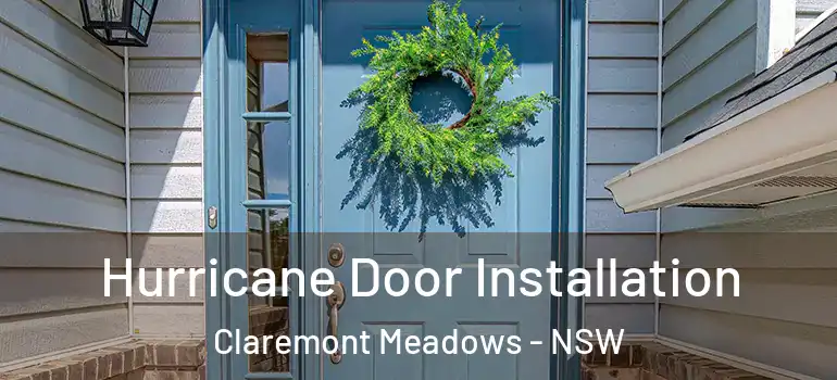  Hurricane Door Installation Claremont Meadows - NSW