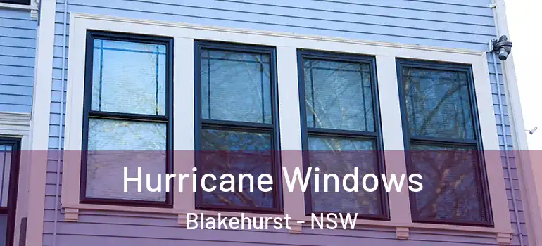 Hurricane Windows Blakehurst - NSW