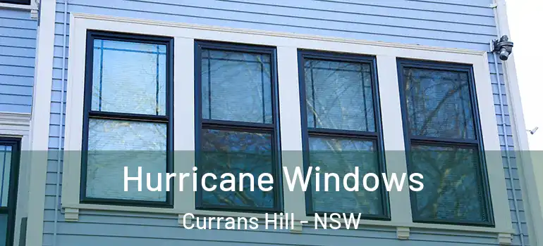 Hurricane Windows Currans Hill - NSW
