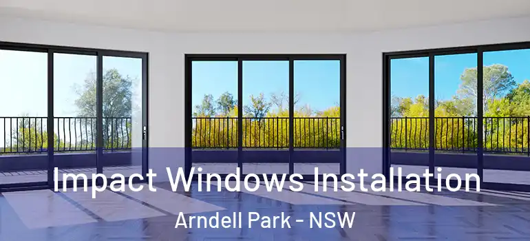 Impact Windows Installation Arndell Park - NSW