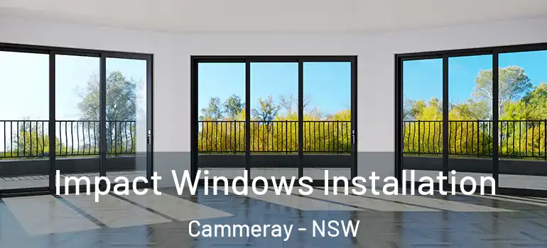 Impact Windows Installation Cammeray - NSW