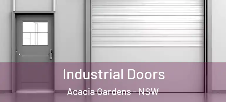 Industrial Doors Acacia Gardens - NSW