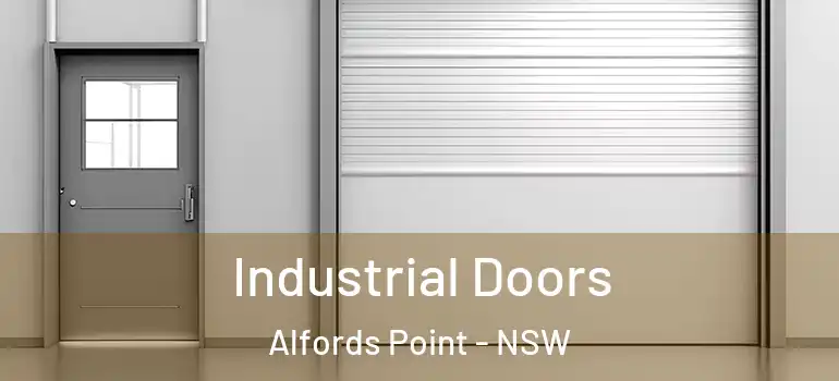Industrial Doors Alfords Point - NSW
