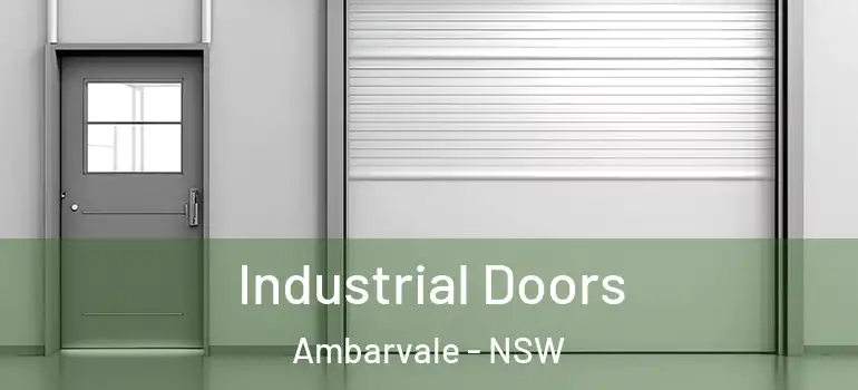 Industrial Doors Ambarvale - NSW
