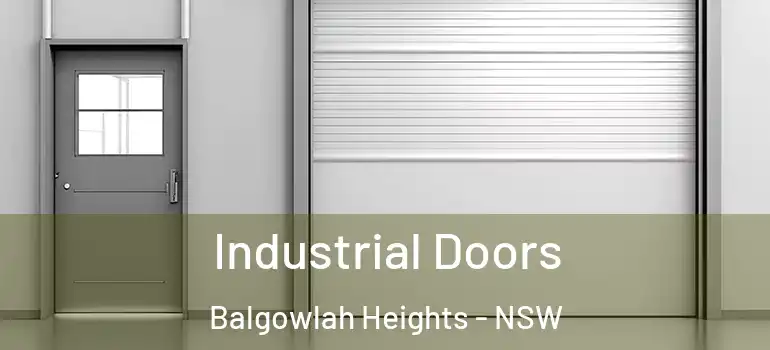 Industrial Doors Balgowlah Heights - NSW