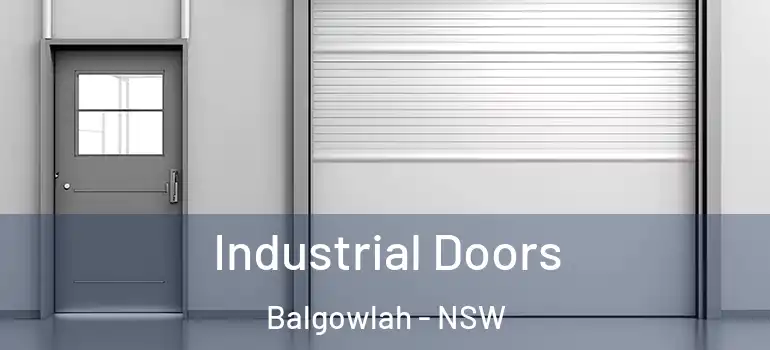 Industrial Doors Balgowlah - NSW