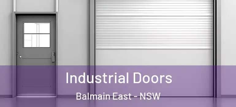 Industrial Doors Balmain East - NSW