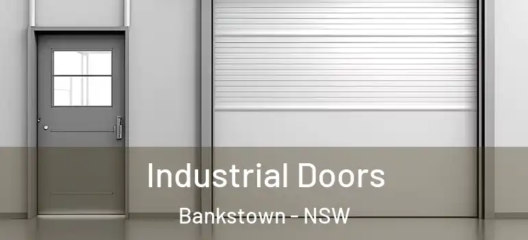 Industrial Doors Bankstown - NSW