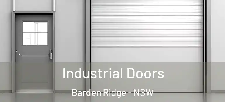 Industrial Doors Barden Ridge - NSW