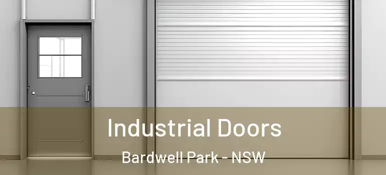 Industrial Doors Bardwell Park - NSW