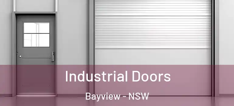  Industrial Doors Bayview - NSW