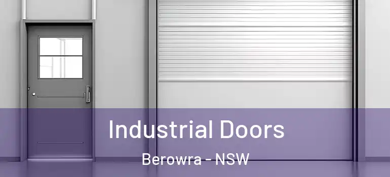 Industrial Doors Berowra - NSW