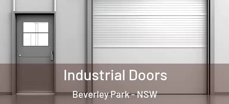 Industrial Doors Beverley Park - NSW