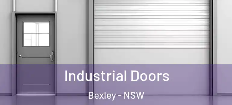 Industrial Doors Bexley - NSW