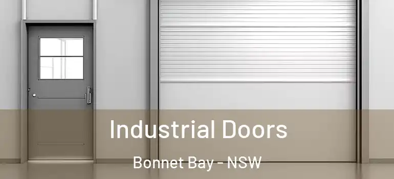 Industrial Doors Bonnet Bay - NSW