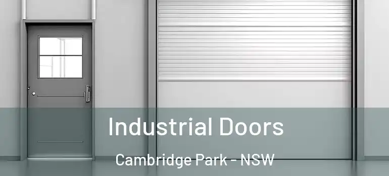 Industrial Doors Cambridge Park - NSW