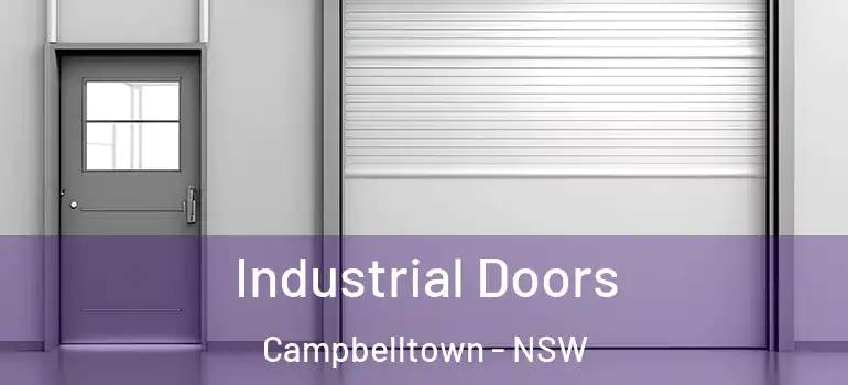 Industrial Doors Campbelltown - NSW
