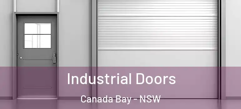Industrial Doors Canada Bay - NSW
