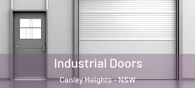 Industrial Doors Canley Heights - NSW