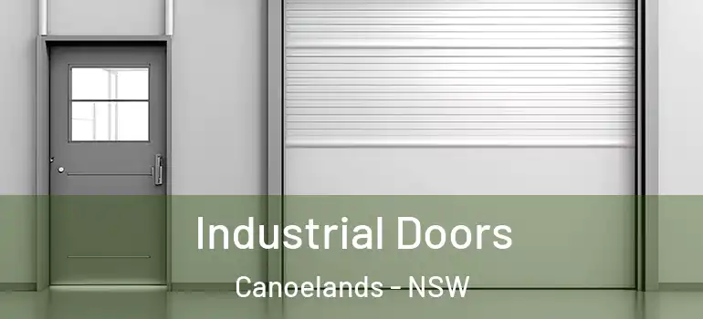 Industrial Doors Canoelands - NSW