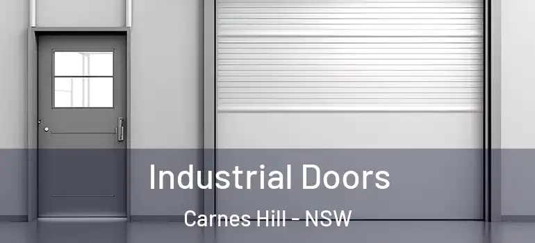 Industrial Doors Carnes Hill - NSW