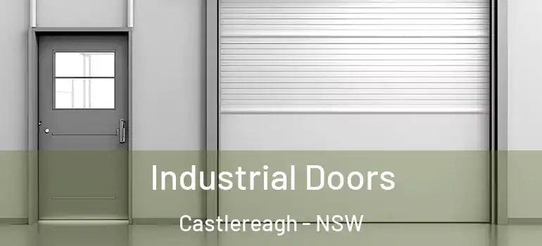 Industrial Doors Castlereagh - NSW