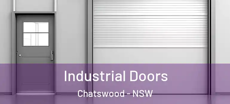 Industrial Doors Chatswood - NSW