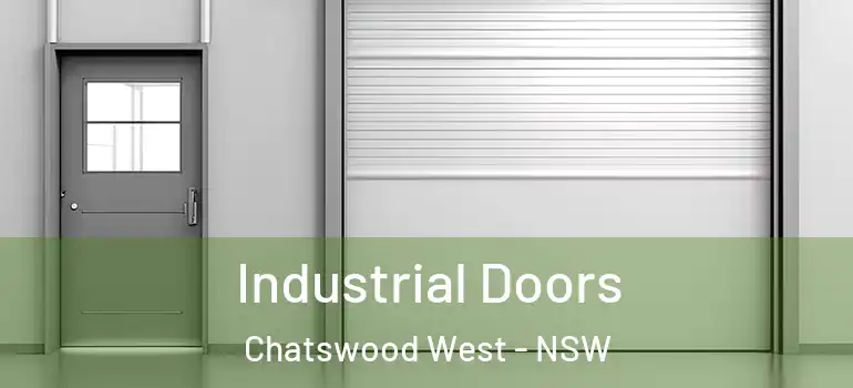 Industrial Doors Chatswood West - NSW