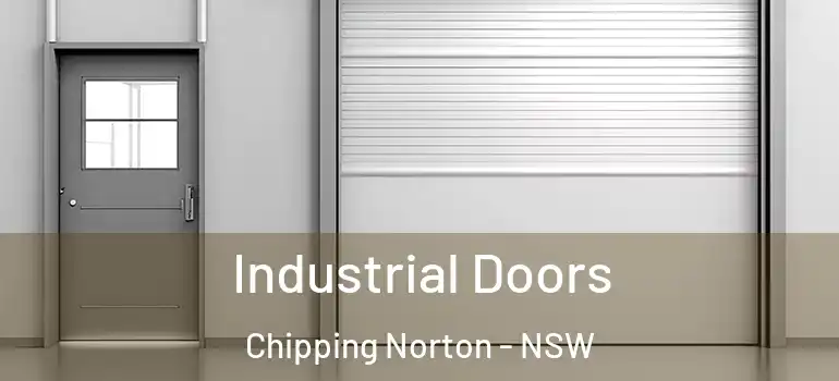  Industrial Doors Chipping Norton - NSW
