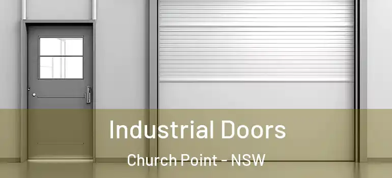Industrial Doors Church Point - NSW