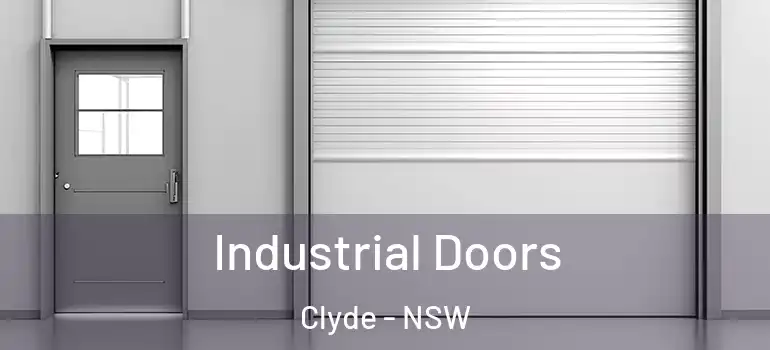 Industrial Doors Clyde - NSW