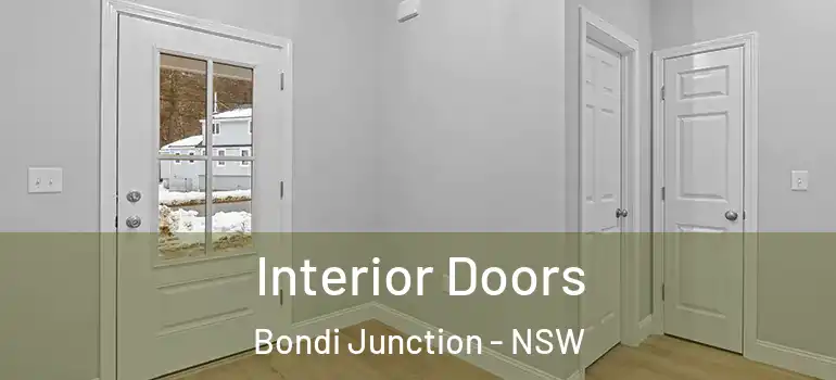 Interior Doors Bondi Junction - NSW