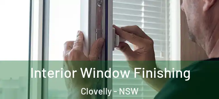  Interior Window Finishing Clovelly - NSW