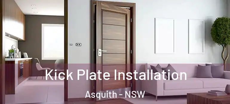 Kick Plate Installation Asquith - NSW