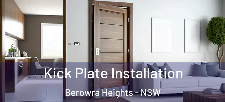  Kick Plate Installation Berowra Heights - NSW