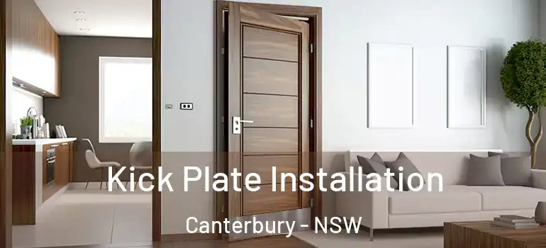  Kick Plate Installation Canterbury - NSW