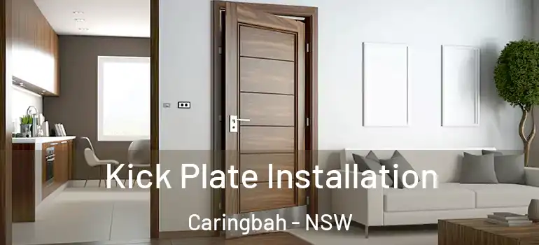 Kick Plate Installation Caringbah - NSW