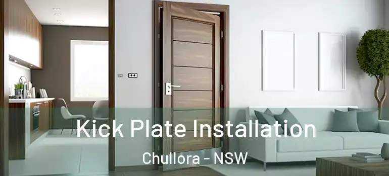 Kick Plate Installation Chullora - NSW