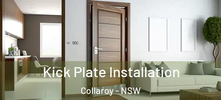 Kick Plate Installation Collaroy - NSW