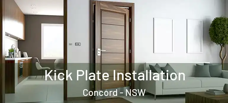 Kick Plate Installation Concord - NSW